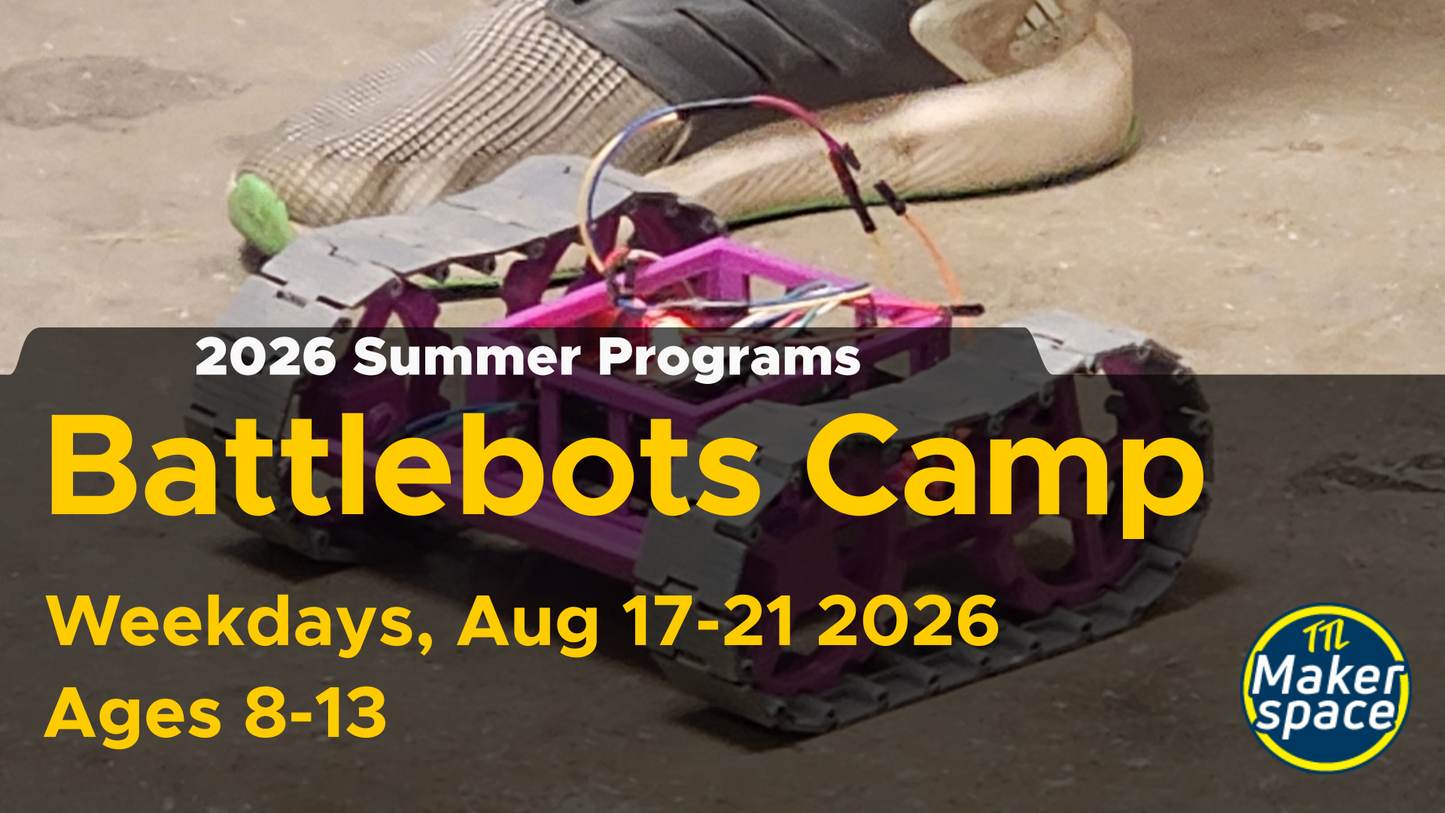 Battlebots Summer Camp Aug 17-21 2026