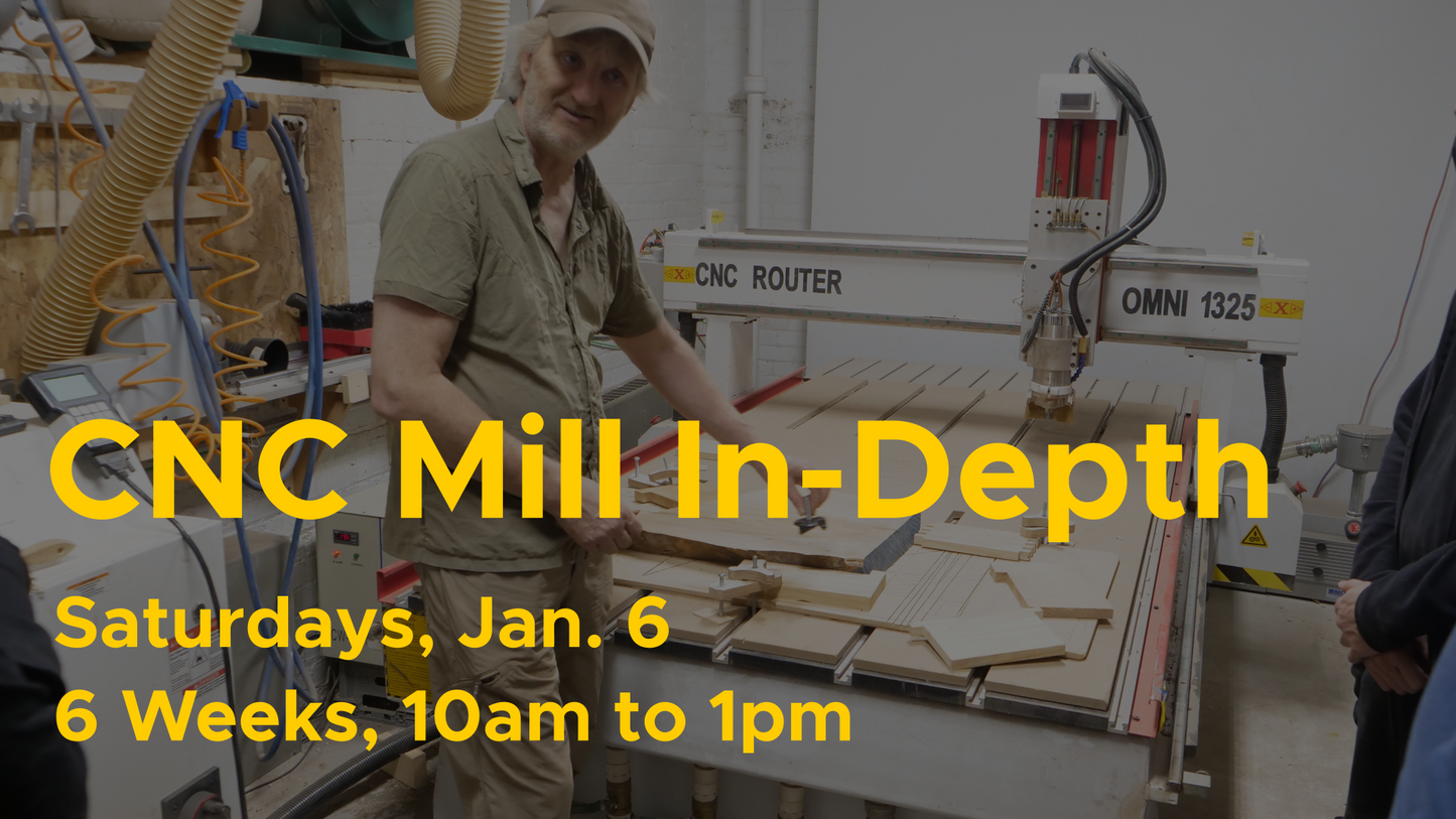 In-Depth CNC Milling Jan 6  [Saturdays - 6 Week Comprehensive]