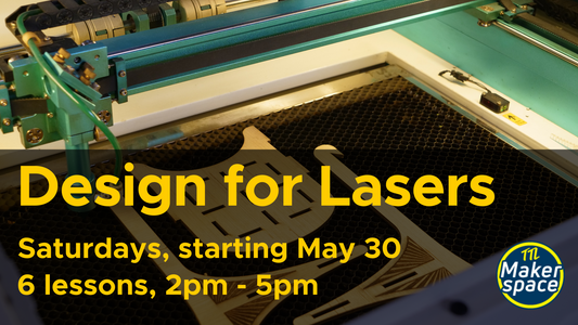 Designing for Lasers - May 30 [Saturdays 6 week comprehensive]