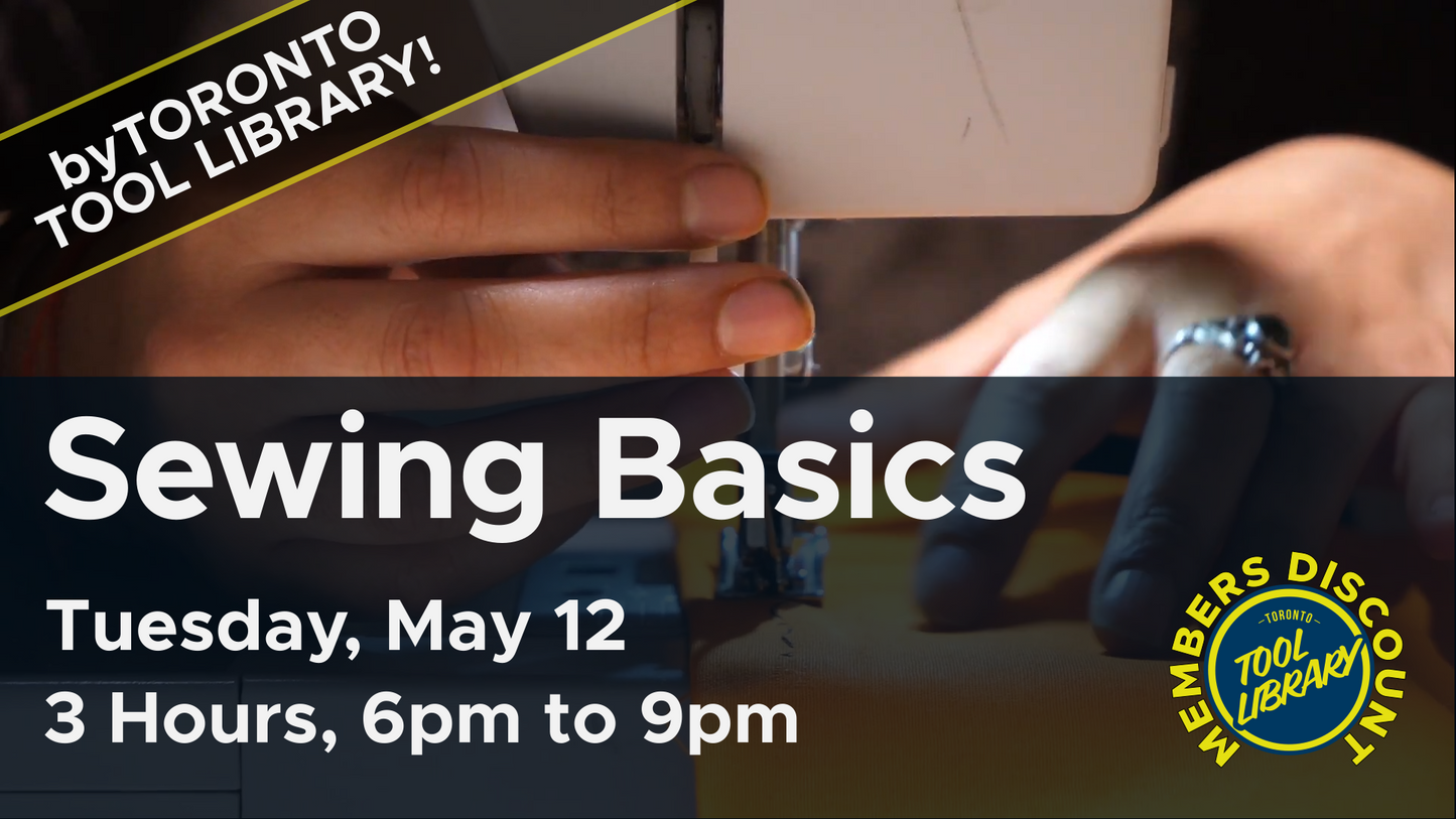 Sewing Basics May 12 [Tool Library Discount]
