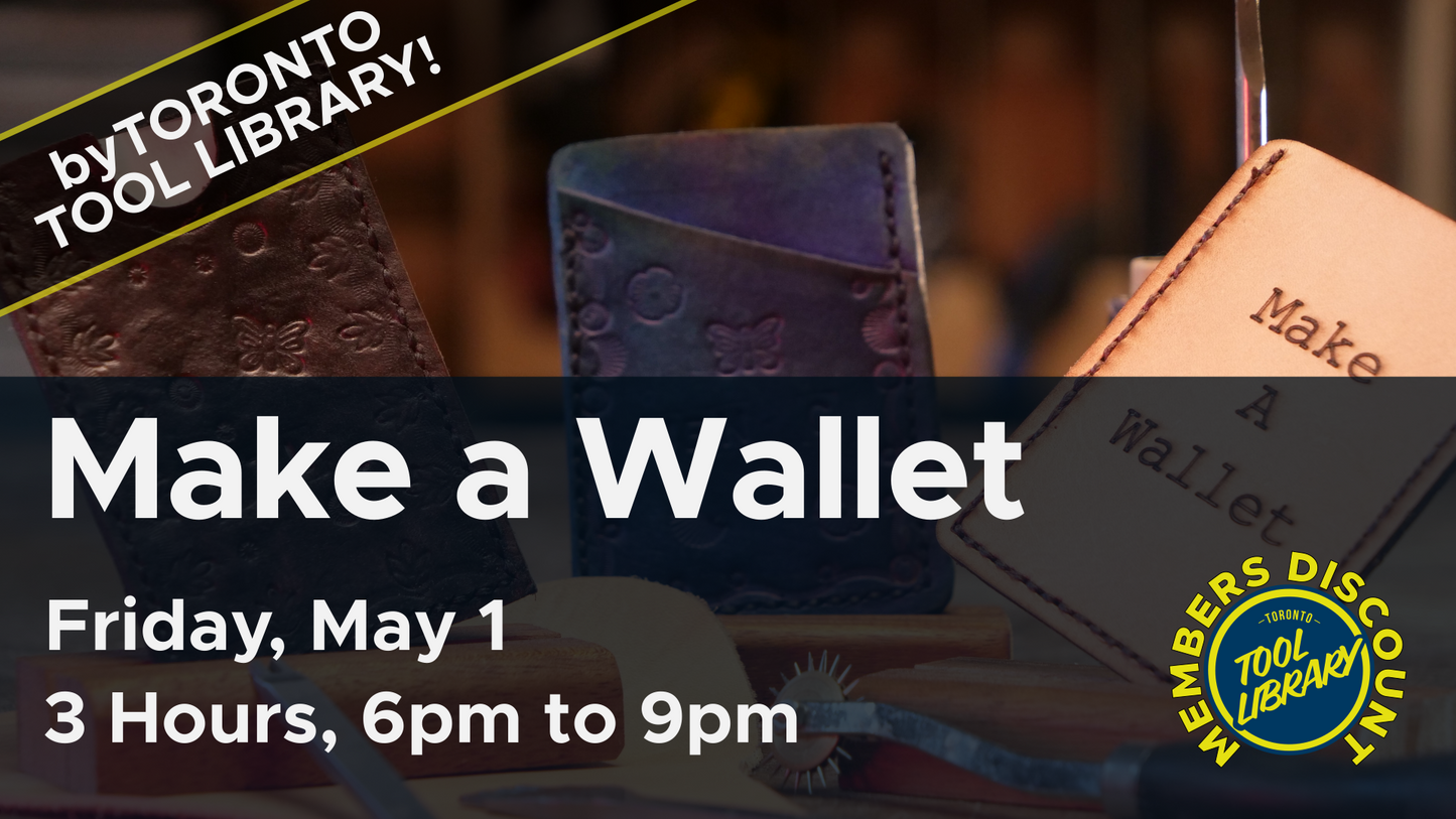 Leathercraft Make a Wallet - May 1 [Tool Library Members]